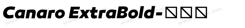 Canaro ExtraBold字体转换